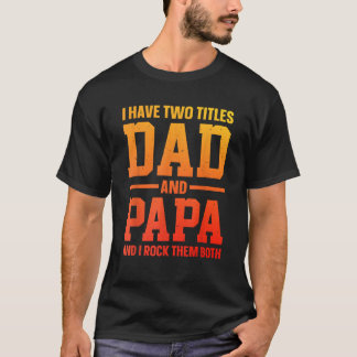 父最高の父のおじいちゃんのためのパパアート Tシャツ