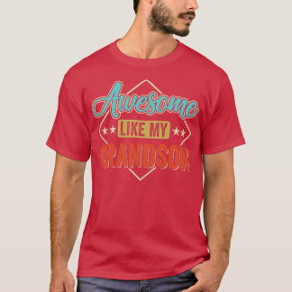 父素晴らし父の父の孫のように Tシャツ