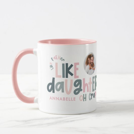 父親のように娘の写真がおもしろい好き マグカップ (左)