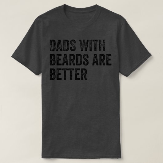 父親の日の贈り物のパパは髭が良い Tシャツ (デザイン正面)