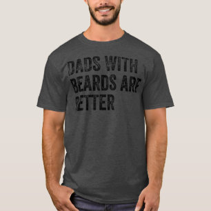 父親の日の贈り物のパパは髭が良い Tシャツ