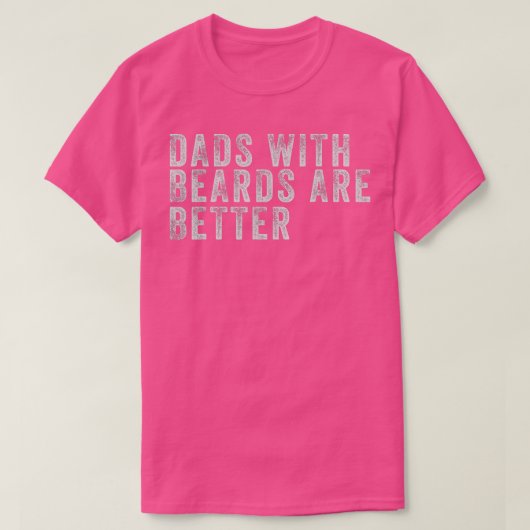 父親の日の贈り物のパパは髭が良い Tシャツ (デザイン正面)