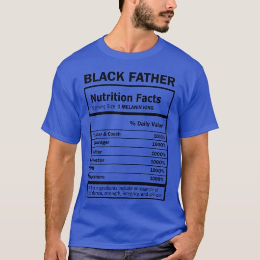 父親の栄養事実メラニン王の友人 Tシャツ (正面)