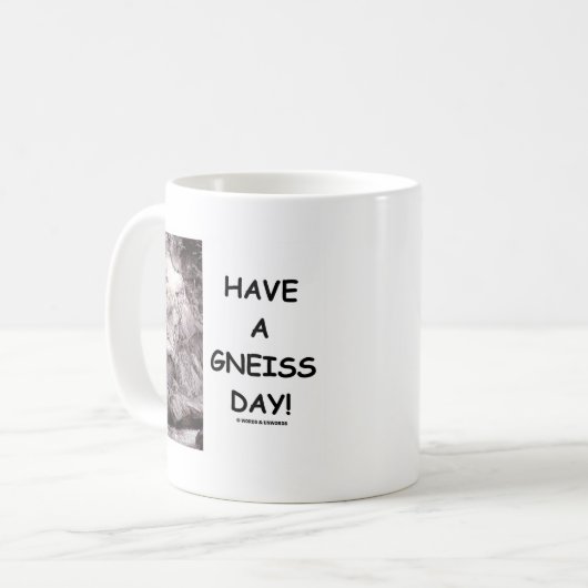 片麻岩日を過して下さい! (地質学のユーモアは天気の良い日を過します) コーヒーマグカップ (正面左)