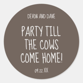 牛が帰るまでパーティしよう 結婚ステッカー ラウンドシール