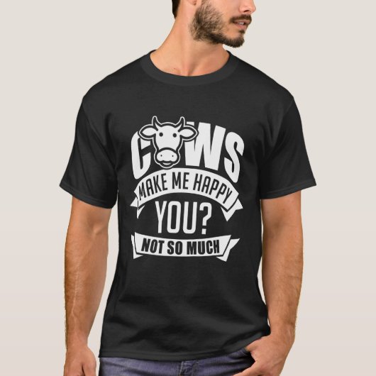 牛が私を幸せにする牛 Tシャツ (正面)