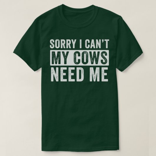 牛のおもしろい農業私の牛は私の農家が必要 Tシャツ (デザイン正面)