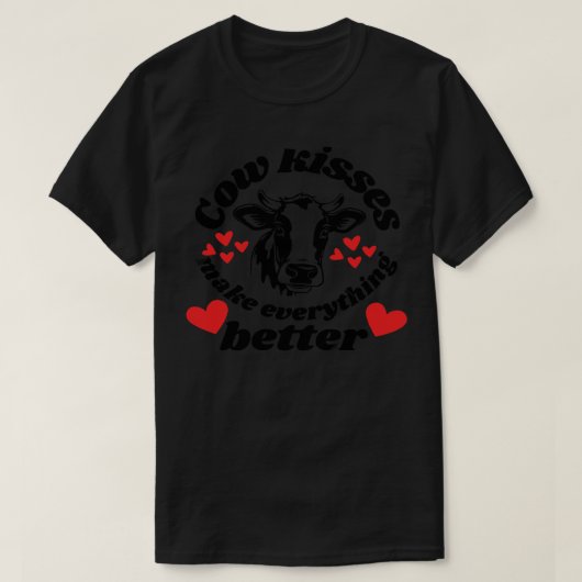 牛のキスは全てを良くする Tシャツ (デザイン正面)