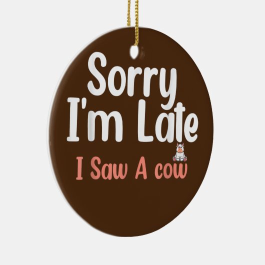 牛の恋人を見て遅くなおもしろいった セラミックオーナメント (右)