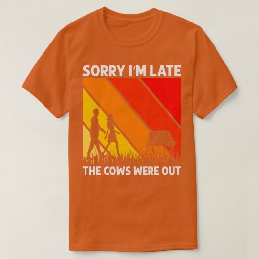 牛の愛人が出て行くのが遅くなおもしろいってごめんなさい Tシャツ (デザイン正面)