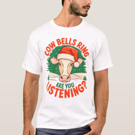 牛の鈴が鳴る聞こえますか? 面白い牛のクリスマス Tシャツ