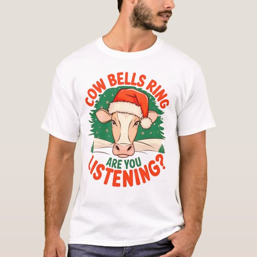 牛の鈴が鳴る聞こえますか? 面白い牛のクリスマス Tシャツ (正面)