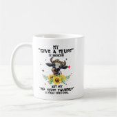 牛は私の与え毛羽が壊れているが、私の行はあなたの毛をフフフフフフフフ コーヒーマグカップ (左)