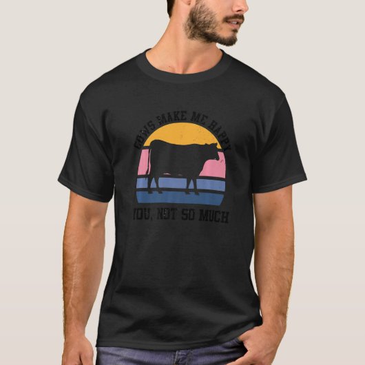 牛は私を幸せおもしろいな牛農家ファーム動物C Tシャツ (正面)