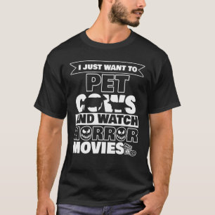 牛をなでてホラー映画を見るのが好き Tシャツ