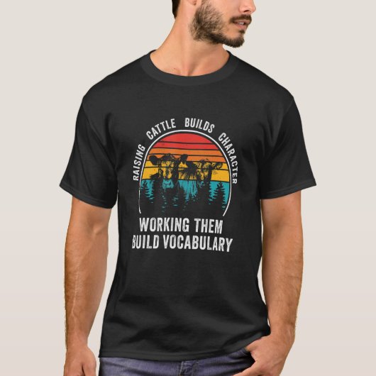 牛を育てることで人格が形成され、働くことで人格が形成される Tシャツ (正面)