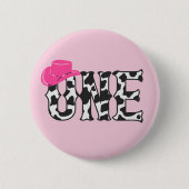 牛プリント女性のカーボーイハットワン最初の1歳の誕生日パーティー 缶バッジ (正面)