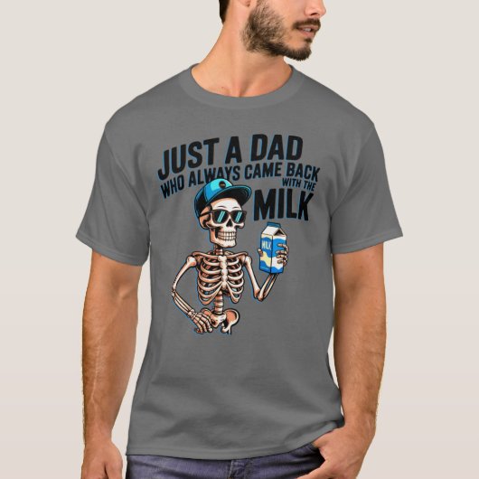 牛乳を忘れずに買い忘れずに帰ってくるただのオヤジ Tシャツ (正面)