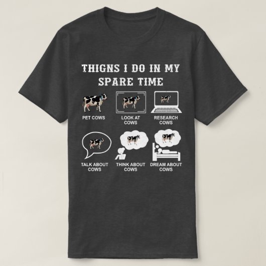 牛柄シャツ 私の暇な時間にすること 牛愛好家 F Tシャツ (デザイン正面)