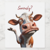 牛間抜けは「マジで?」 おもしろい引用文デザイン ワインラベル (シングルラベル)