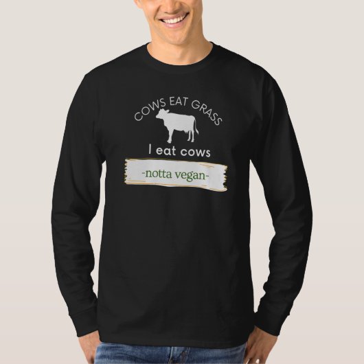牛食べ草食べ牛ノタビーガン牛食べの肉 Tシャツ (正面)