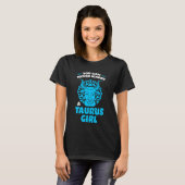 牡牛座の女の子を無視することはできません ゾディアック Tシャツ (正面フル)