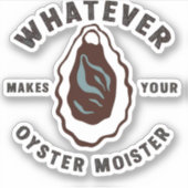 牡蠣の味が海の幸を生み出すおもしろいもの シール (正面)