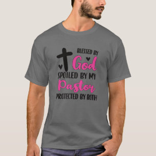 牧師の妻が誇りを持った喜ぶので甘やかされる Tシャツ