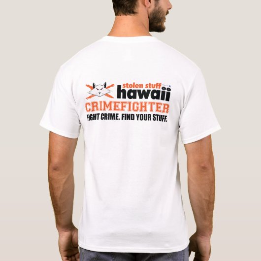物のハワイ盗まれたCrimefighterのワイシャツ Tシャツ (裏面)