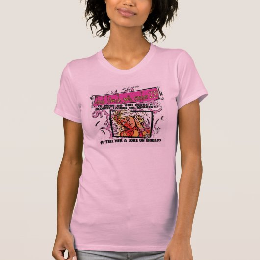 物の言えないブロンドの冗談第237 Tシャツ (正面)