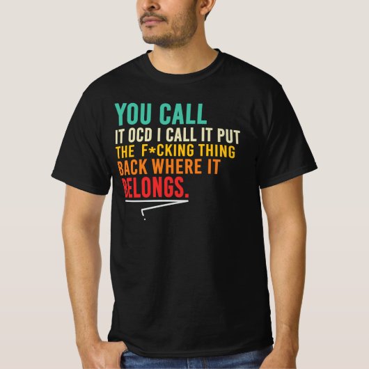 物を元の場所に戻してください Tシャツ (正面)
