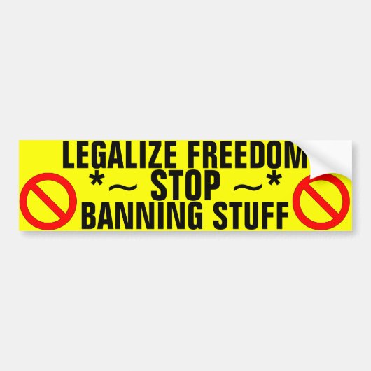 物を禁止することを止めて下さい バンパーステッカー (正面)