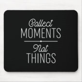 物事ではない瞬間を収集する マウスパッド (正面)