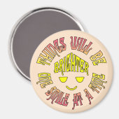 物事は一度に一スマイル明るくなる マグネット (正面/裏面)