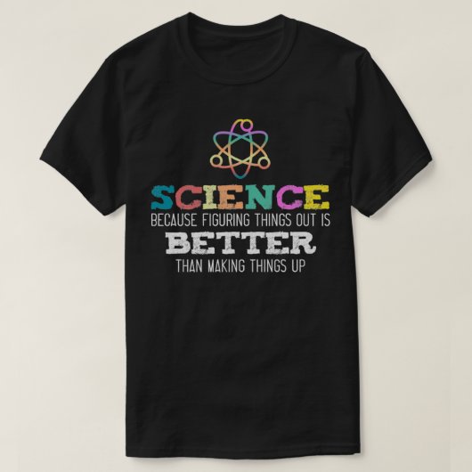 物事を探し出すほうが賢明なため科学 Tシャツ (デザイン正面)