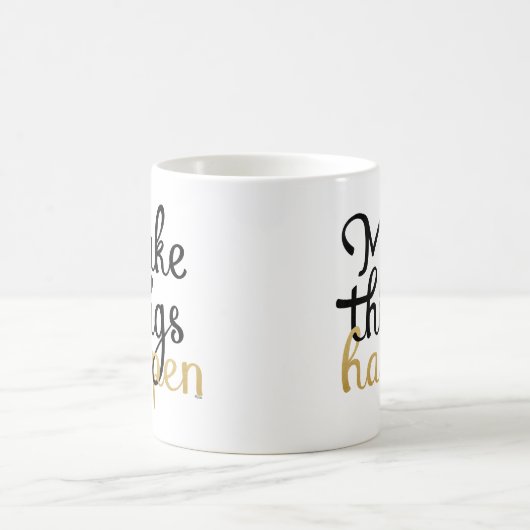 物事を起こす勇気付けられる引用文 コーヒーマグカップ (中央)