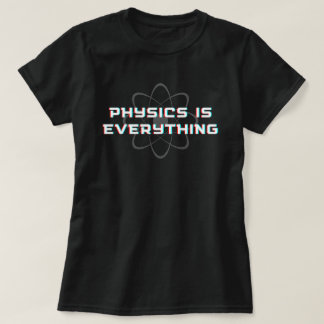 物理おもしろいは全てだ Tシャツ