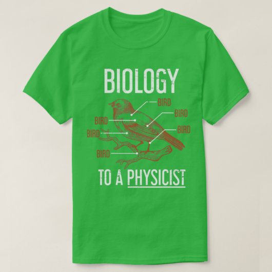 物理おもしろい学者贈与物理生物学 Tシャツ (デザイン正面)