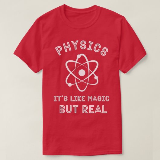 物理は魔法が物理実在素おもしろいのギフト5 Tシャツ (デザイン正面)