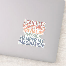 物理を無視して想像力を解き放つ シール