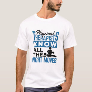 物理セラピストは正しい動きを認識するポイント Tシャツ