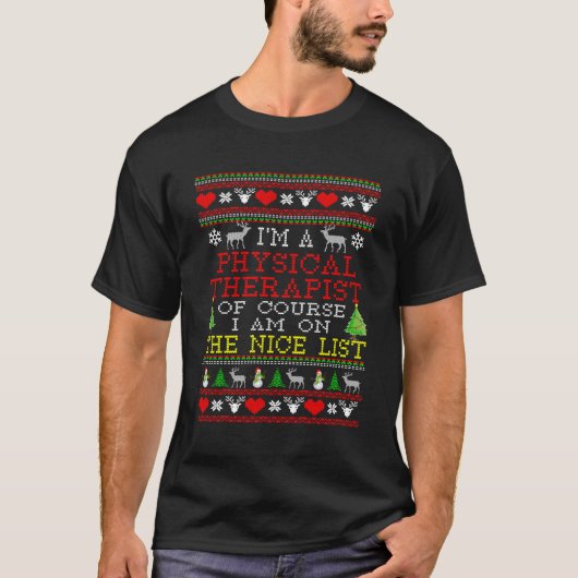 物理セラピストナイスリスト醜い Tシャツ (正面)