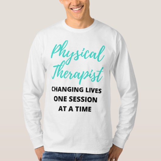 物理セラピスト変更ライフ1セッション2 Tシャツ (正面)
