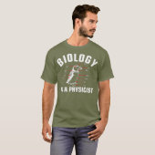 物理学に対する生物学専攻の Tシャツ (正面フル)