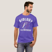 物理学に対する生物学専攻の Tシャツ (正面フル)