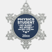 物理学の学生No睡眠生命運動海軍 スノーフレークピューターオーナメント (正面)