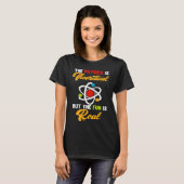 物理学は理論的 趣味は本当の科学 科学者 Tシャツ (正面フル)