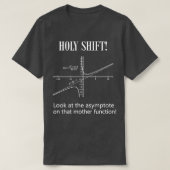 物理学ギフトおもしろい神聖なシフト無症候性数学フォーム Tシャツ (デザイン正面)