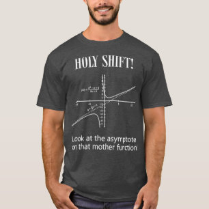 物理学ギフトおもしろい神聖なシフト無症候性数学フォーム Tシャツ