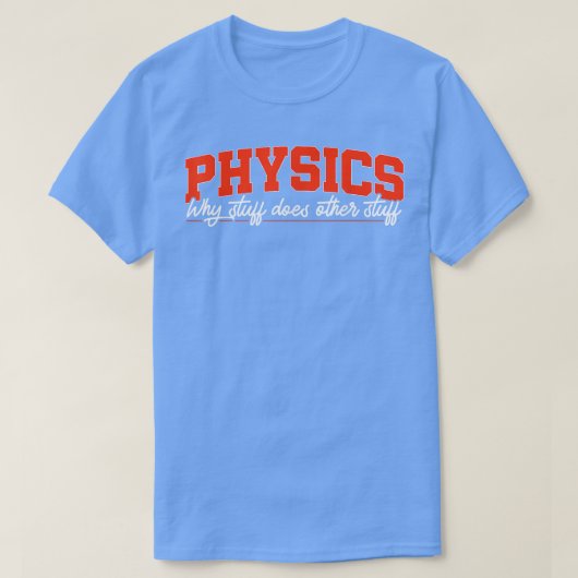 物理学物理学者ギフト Tシャツ (デザイン正面)
